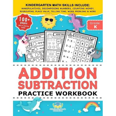 Addition Subtraction Practice Workbook - (Coloring Books for Kids) by  Scholastic Panda Education (Paperback)