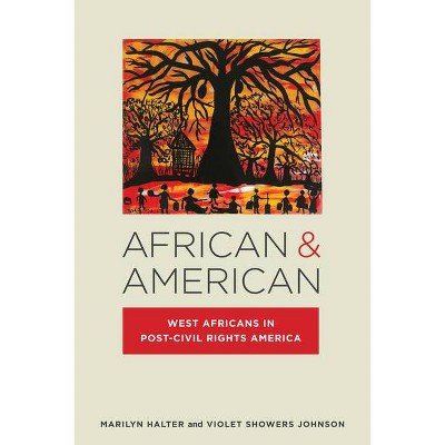 African & American - (Nation of Nations) by  Marilyn Halter & Violet Showers Johnson (Paperback)