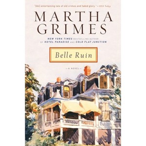 Belle Ruin - (Emma Graham) by  Martha Grimes (Paperback) - 1 of 1