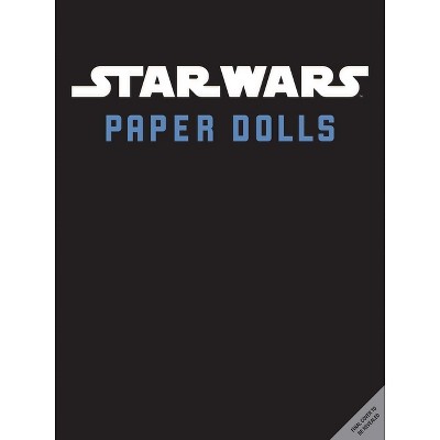 Star Wars Deluxe Paper Dolls - by  Insight Editions (Paperback)