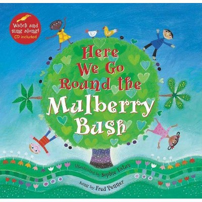 Here We Go Round the Mulberry Bush [with CD (Audio)] - (Singalongs) (Mixed Media Product)