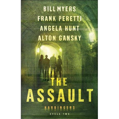 The Assault - (Harbingers) by  Frank Peretti & Angela Hunt & Bill Myers & Alton Gansky (Paperback)