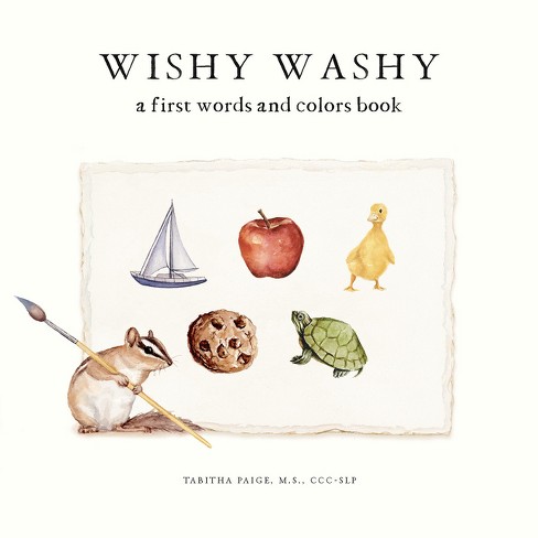 Wishy Washy - by  Tabitha Paige (Board Book) - image 1 of 1