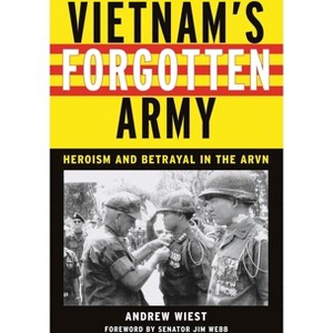 Vietnam's Forgotten Army - by  Andrew Wiest (Paperback) - 1 of 1