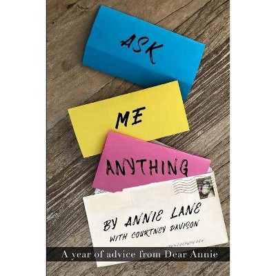 Ask Me Anything - by  Courtney Davison & Annie Lane (Paperback)