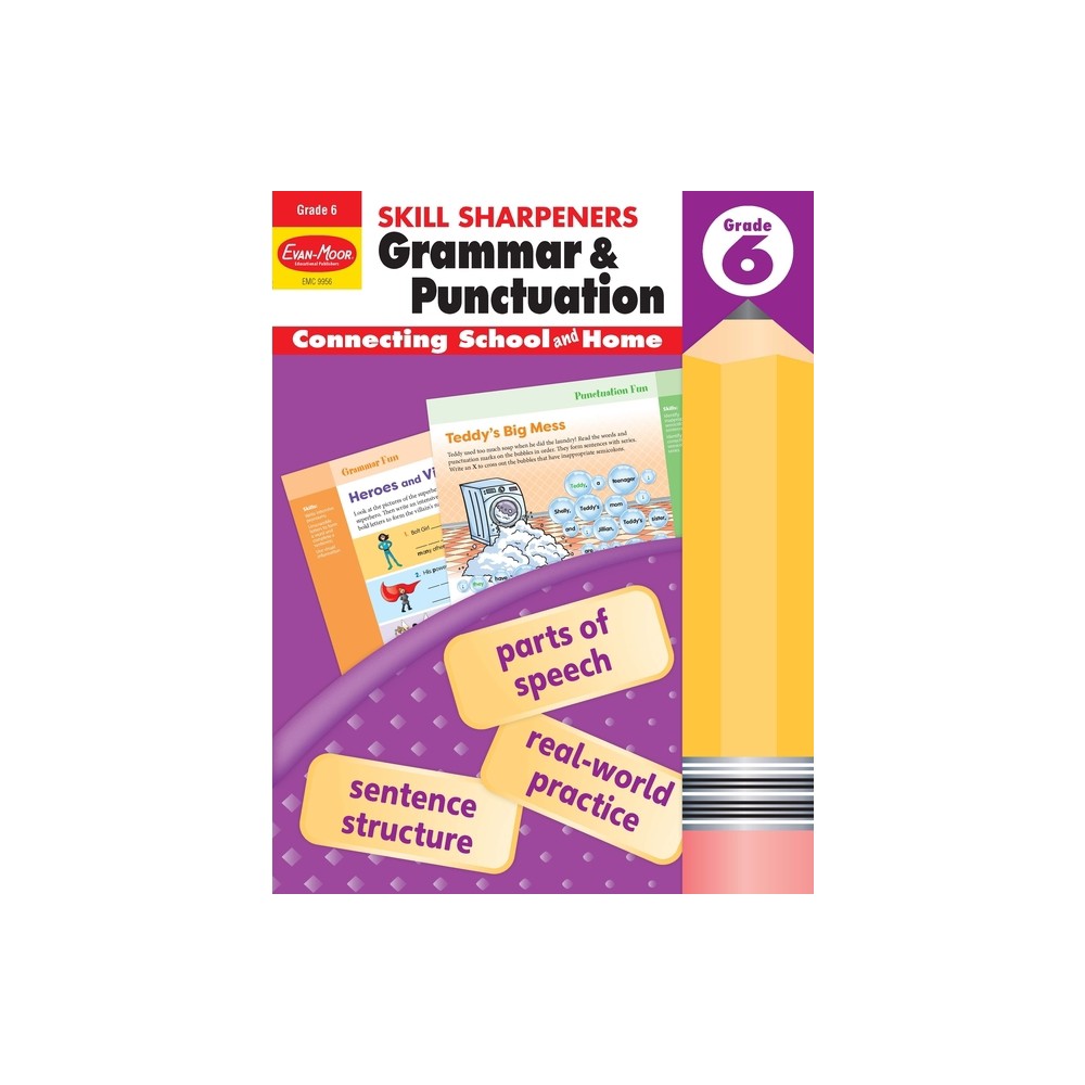 Skill Sharpeners: Grammar & Punctuation, Grade 6 Workbook - (Skill Sharpeners Grammar and Punctuation) by Evan-Moor Educational Publishers