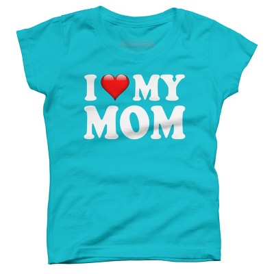 Girl's Design By Humans I Love My Mom Bold Text By ArmyTee T-Shirt