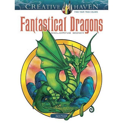 Creative Haven Fantastical Dragons Coloring Book - (Creative Haven Coloring Books) by  Aaron Pocock (Paperback)