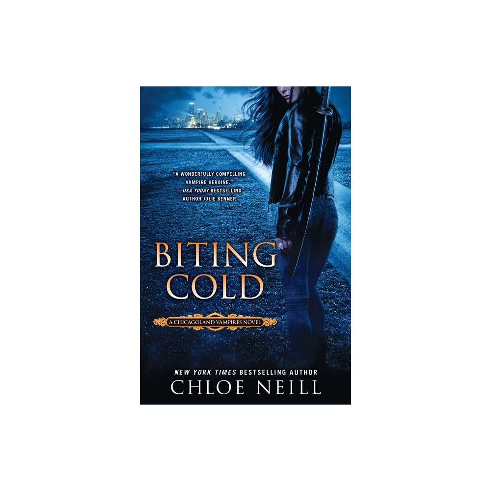 Biting Cold - (Chicagoland Vampires) by Chloe Neill (Paperback)