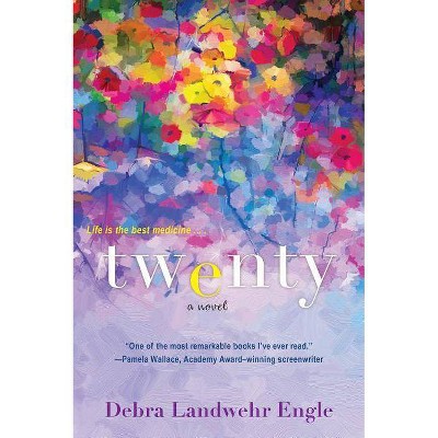 Twenty - by  Debra Landwehr Engle (Paperback)