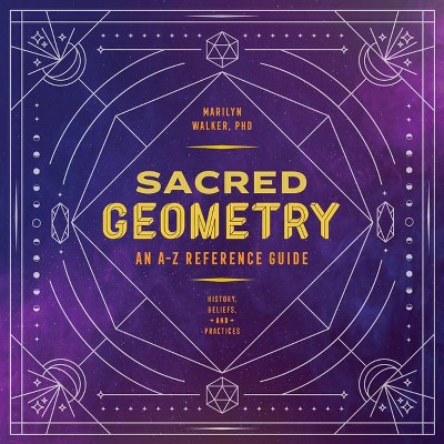 Sacred Geometry - by  Marilyn Walker (Paperback)