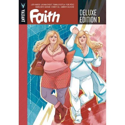 Faith Deluxe Edition Book 1 - by  Jody Houser & Joshua Dysart (Hardcover)