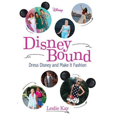 Disneybound - by  Leslie Kay (Paperback)