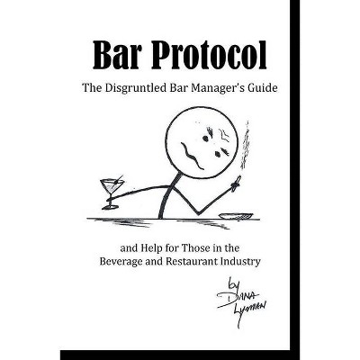 Bar Protocol - by  Dana Lyman (Paperback)