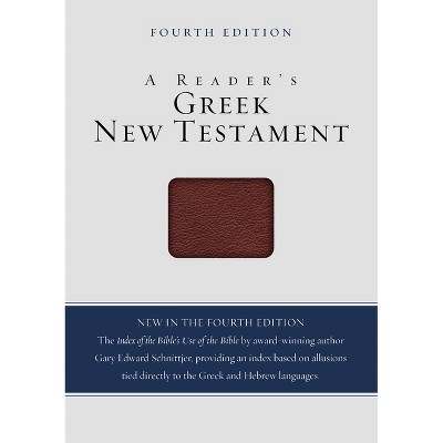 A Reader's Greek New Testament - 4th Edition by  Richard J Goodrich & Albert L Lukaszewski (Leather Bound)