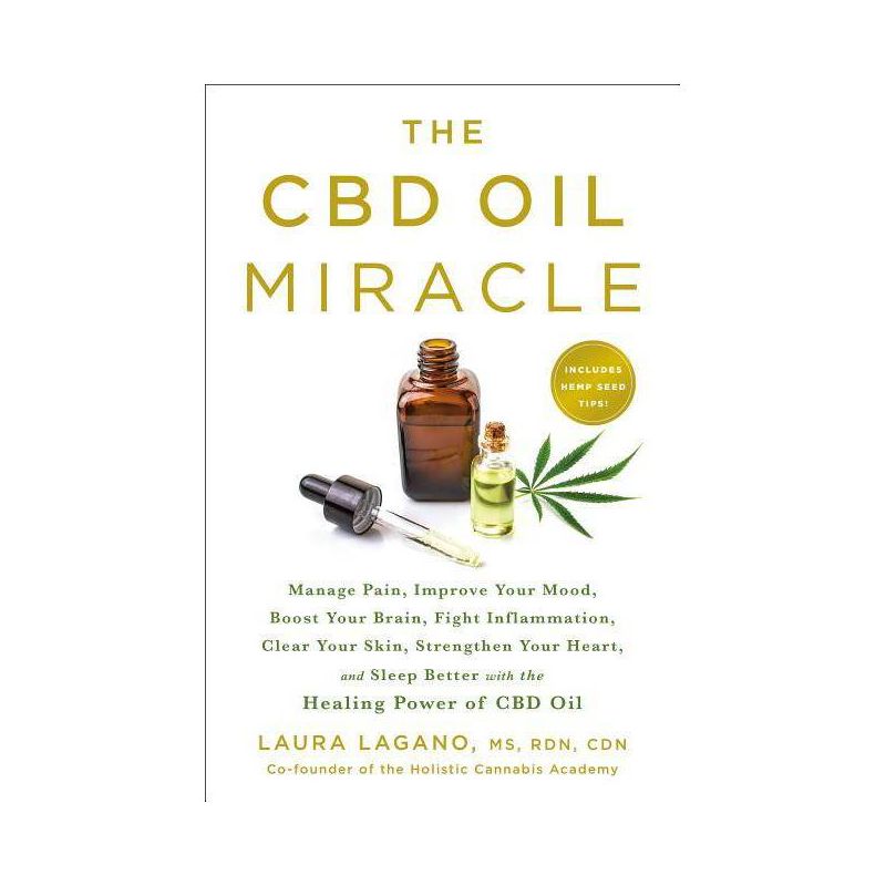 The CBD Oil Miracle - by  Laura Lagano (Paperback), 1 of 2