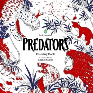 Predators: A Smithsonian Coloring Book - by  Smithsonian Institution (Paperback) - 1 of 1