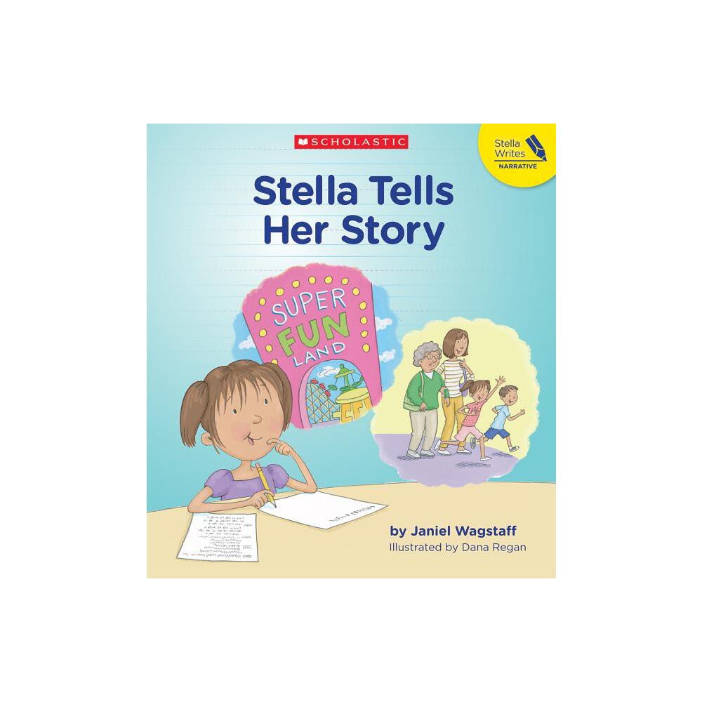 ISBN 9781338264753 product image for Stella Tells Her Story - by Janiel Wagstaff (Paperback) | upcitemdb.com