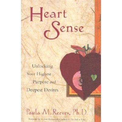 Heart Sense - by  Paula M Reeves (Paperback)