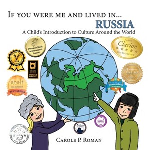 If You Were Me and Lived in... Russia - (If You Were Me and Lived In...Cultural) by  Carole P Roman (Paperback) - 1 of 1