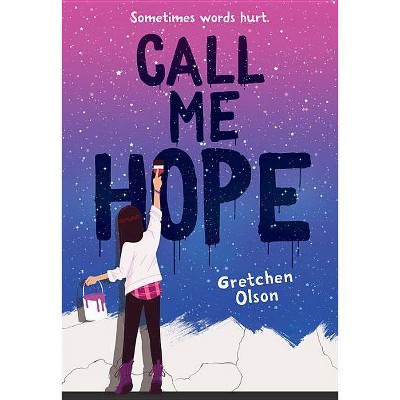 Call Me Hope - by  Gretchen Olson (Paperback)