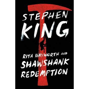 Rita Hayworth and Shawshank Redemption - by  Stephen King (Paperback)