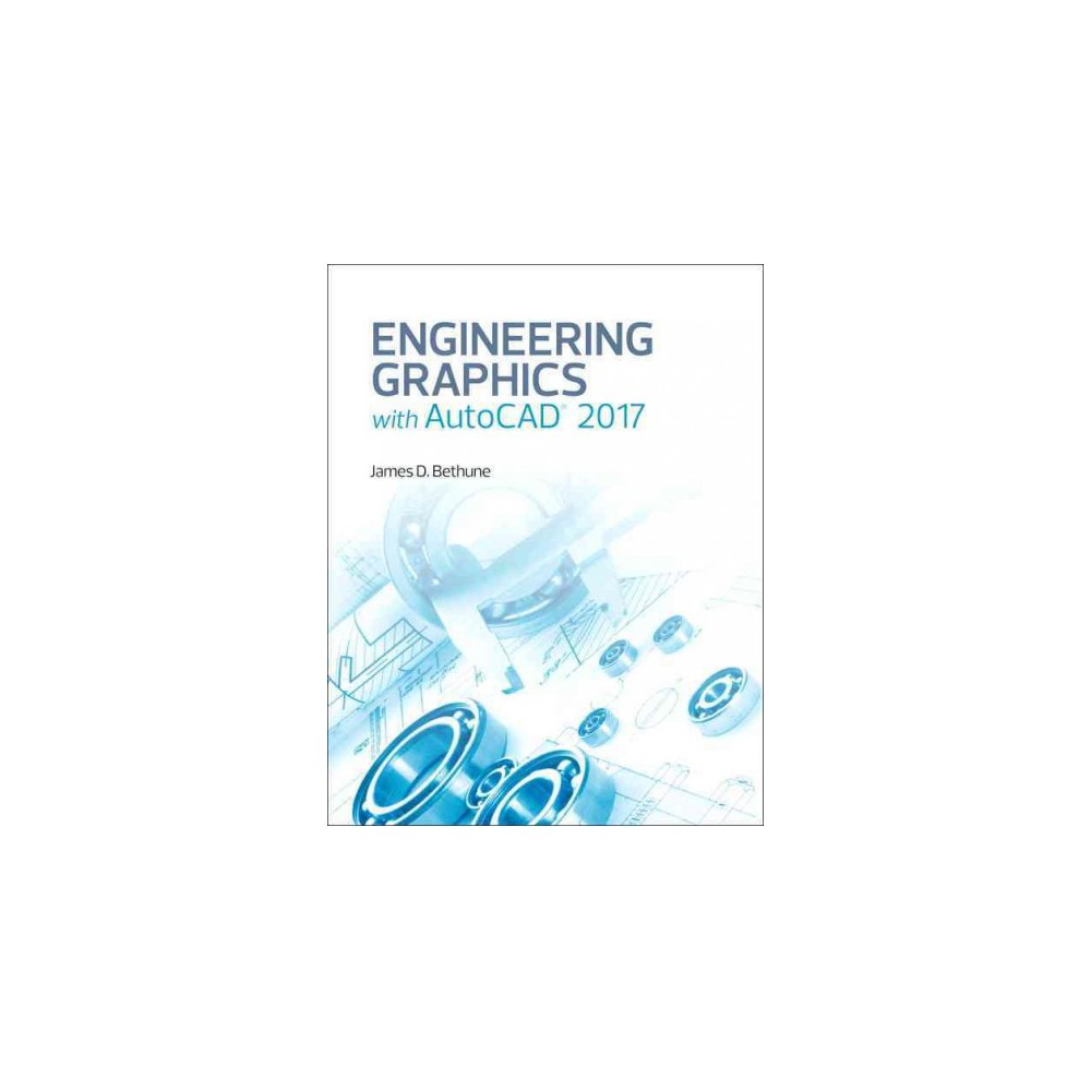 ISBN 9780134506968 - Engineering Graphics with AutoCAD 2017 | upcitemdb.com