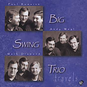 Big Swing Trio - Travels (CD)