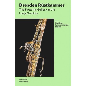 Rüstkammer Dresden - by  Marius Winzeler & Staatliche Kunstsammlungen Dresden (Paperback) - 1 of 1