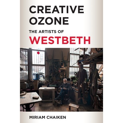 Creative Ozone - by  Miriam Chaiken (Hardcover)
