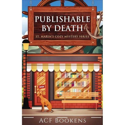 Publishable By Death - (Harvey Beckett Mystery) by  A C F Bookens (Paperback)