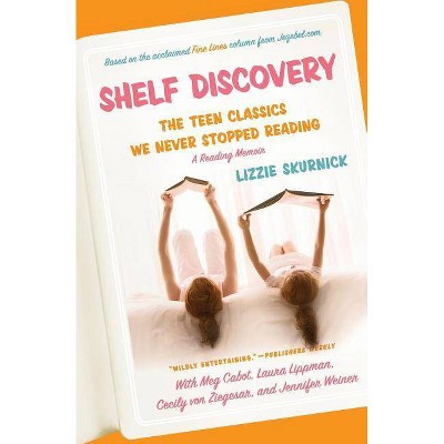 Shelf Discovery - by  Lizzie Skurnick (Paperback)