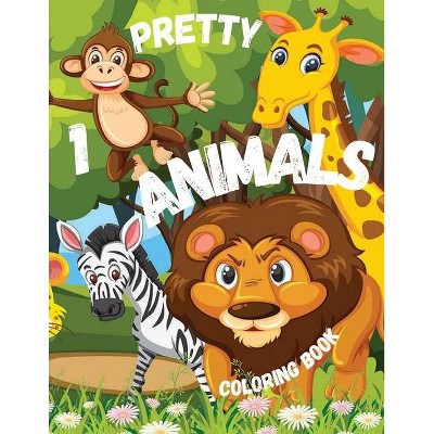 Pretty Animals 1 Coloring Book - by  Liudmila Coloring Books (Paperback)