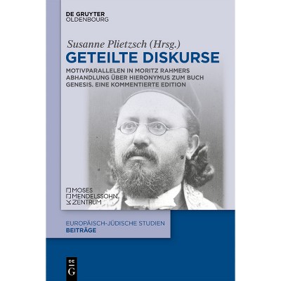 Geteilte Diskurse - (Europäisch-Jüdische Studien - Beiträge) by  Susanne Plietzsch (Hardcover)