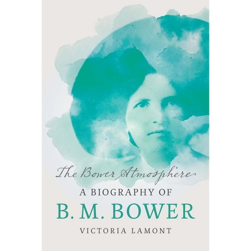 The Bower Atmosphere - By Victoria Lamont (paperback) : Target