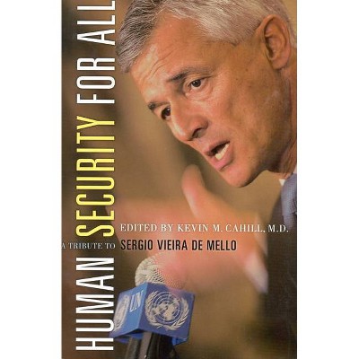 Human Security for All - (International Humanitarian Affairs) by  Kevin M Cahill (Paperback)