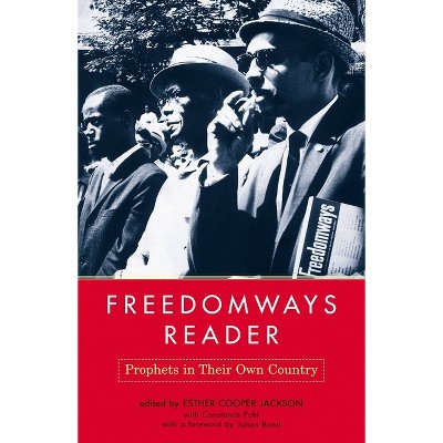 Freedomways Reader - by  Esther Cooper Jackson & Constance Pohl (Paperback)