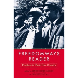 Freedomways Reader - by  Esther Cooper Jackson & Constance Pohl (Paperback) - 1 of 1