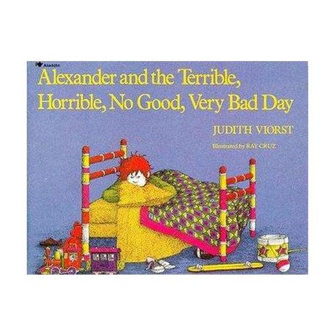 Alexander And The Terrible, Horrible, No - By Judith Viorst ( Paperback ...