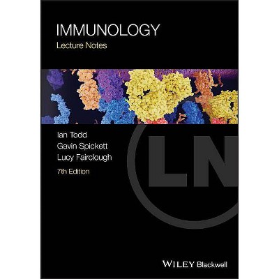 Immunology - (Lecture Notes) 7th Edition by  Ian Todd & Gavin Spickett & Lucy Fairclough (Paperback)