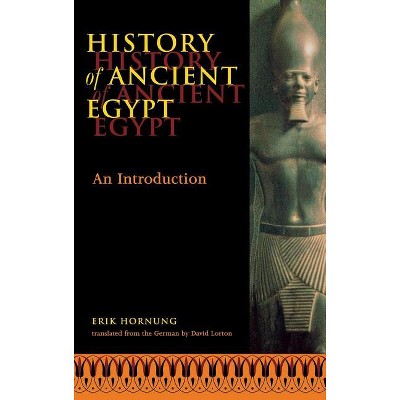 History of Ancient Egypt - by Erik Hornung