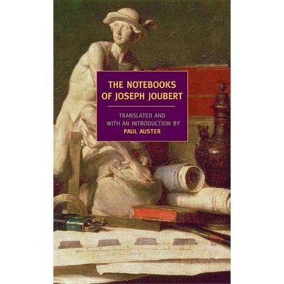 The Notebooks of Joseph Joubert - (New York Review Books Classics) (Paperback)