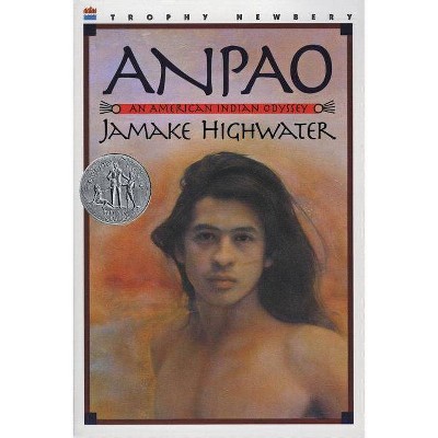 Anpao - by  Jamake Highwater (Paperback)