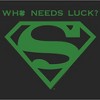 Women's Superman St. Patrick's Day Who Needs Luck? T-Shirt - 2 of 4
