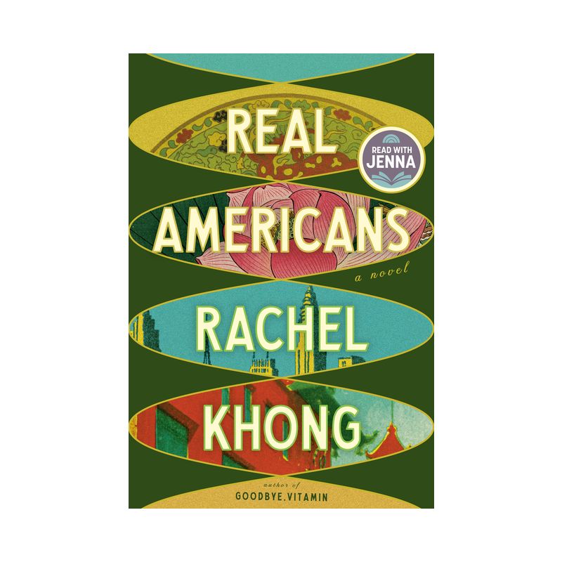 Real Americans - by  Rachel Khong (Hardcover), 1 of 2