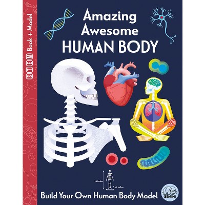Amazing Awesome Human Body - (Ignite Stem Book + Model Kit) by  Susan Mayes (Mixed Media Product)