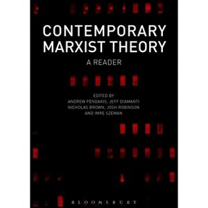Contemporary Marxist Theory - by  Andrew Pendakis (Paperback) - 1 of 1