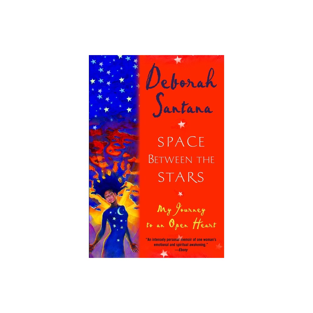 Space Between the Stars - by Deborah Santana (Paperback)