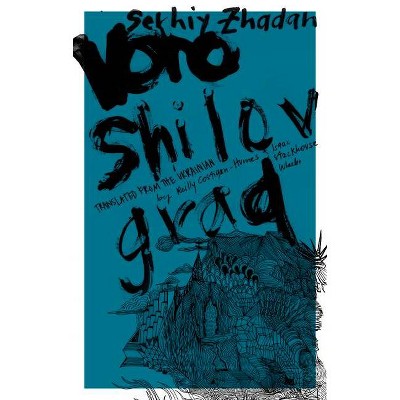 Voroshilovgrad - by  Serhiy Zhadan (Paperback)