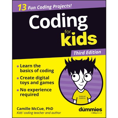 Coding for Kids for Dummies - 3rd Edition by  Camille McCue (Paperback)